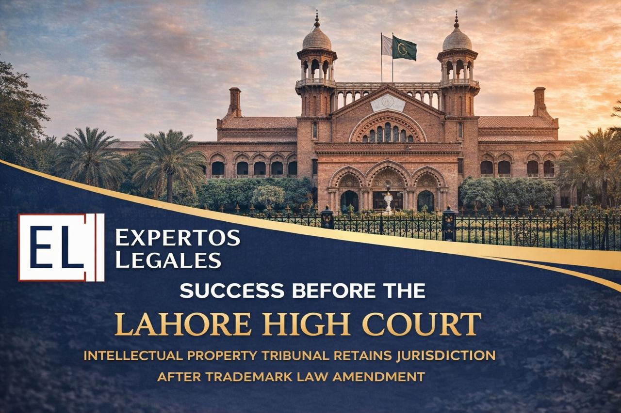 Success Before the Lahore High Court - Expertos Legales